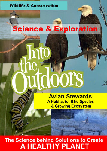 Avian Stewards - a Habitat for Bird Species & Grow Avian Stewards - A Habitat for Bird Species & Growing Ecosystem - DVD
