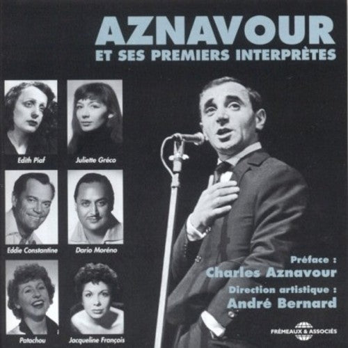 Aznavour; Piaf; Greco; Moreno; Bernard Aznavour & Ses Premiers Interp - 2-Disc CD Album