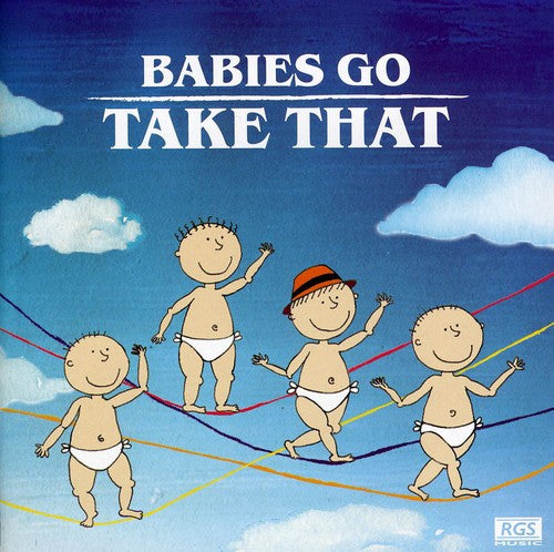 Babies Go Take That Babies Go Take That - CD Album