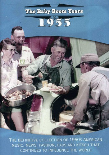 Baby Boom Years: 1955 The Baby Boom Years: 1955 - DVD
