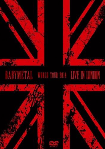 Babymetal: World Tour 2014: Live in London - DVD
