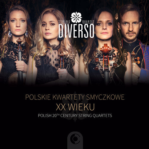 Bacewicz / Swystun / Diverso String Quartet Polish 20th C String Quartets - CD Album