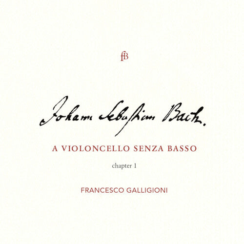 Bach, J.S. / Galligioni Violoncello Senza Basso 1 - CD Album