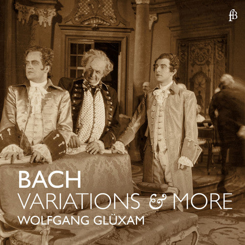 Bach, J.S. / Gluxam Johann Sebastian Bach: Variations & More - 2-Disc CD Album