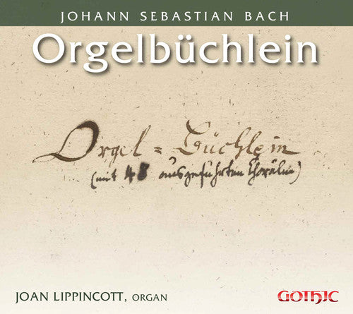 Bach, J.S. / Lippincott Bach: Orgelbuchlein - CD Album