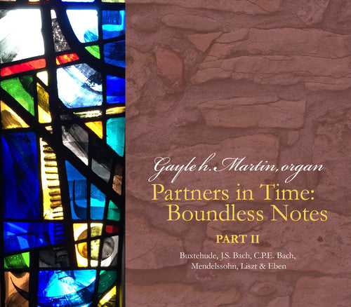 Bach, J.S. / Martin Partners in Time / Boundless Notes Part 2 - CD Album