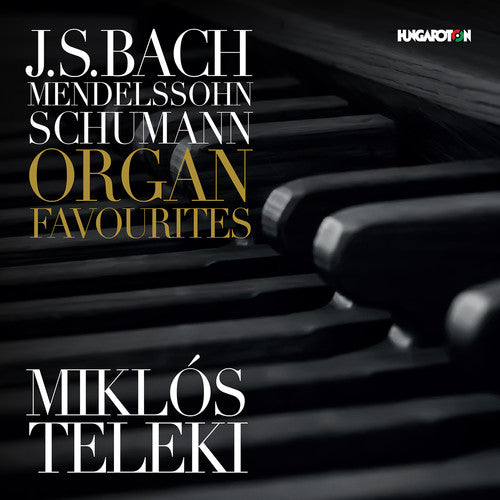 Bach, J.S. / Teleki Organ Favourites - CD Album