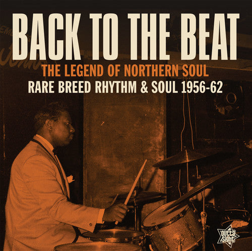Back to the Beat: Rare Breed Rhythm & Soul 56-62 Back To The Beat: Rare Breed Rhythm & Soul 1956-1962 / Various - Record Album - Vinyl LP