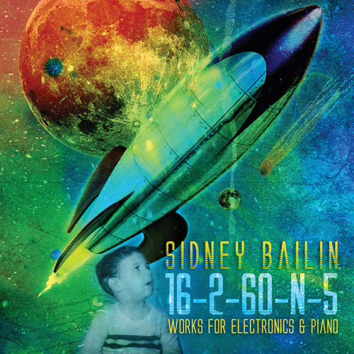 Bailin, Sidney / Rojahn, Karolina Sidney Bailin: 16-2-60-n-5 - CD Album