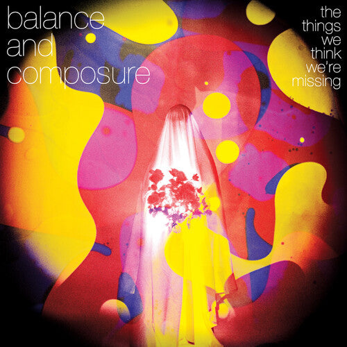 Balance & Composure The Things We Think We're Missing - Record Album - Vinyl LP