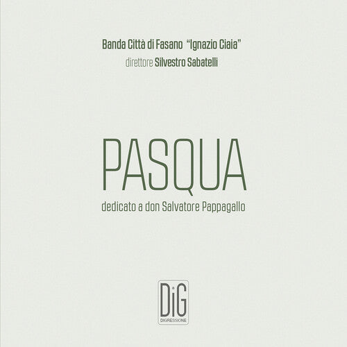 Banda Citt� Di Fasano Ignazio Ciaia Sabatelli Pasqua - CD Album