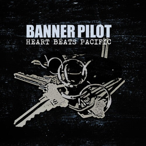 Banner Pilot Heart Beats Pacific - Record Album - Vinyl LP