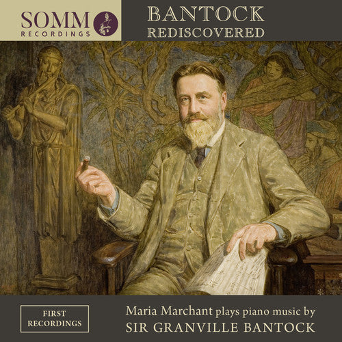 Bantock / Marchant Bantock Rediscovered - CD Album