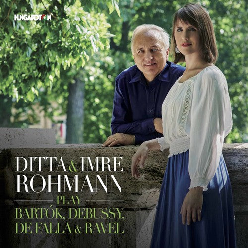 Bartok / Rohmann Ditta & Imre Rohmann Play Bartok / Debussy - CD Album