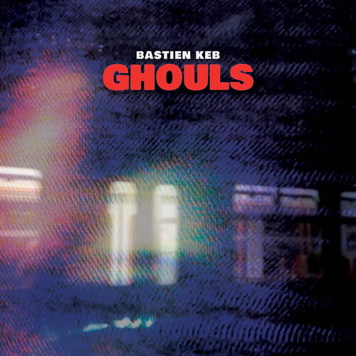 Bastien Keb Ghouls - Record Album - Vinyl LP