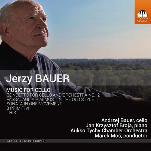 Bauer / Broja / Mos Jerzy Bauer: Music for Cello - CD Album