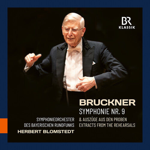 Bavarian Radio Symphony Orchestra Bruckner: Symphony No. 9 & Extracts from the rehearsals - 2-Disc CD Album