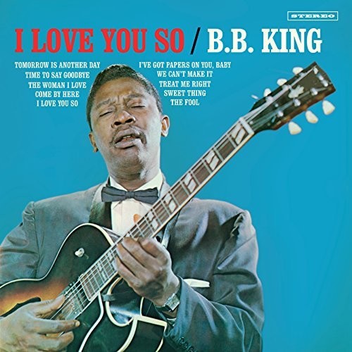 B.B. King I Love You So - Record Album - Vinyl LP