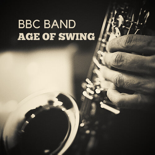 BBC Band BBC Band - Age of Swing Vol. 1 - CD Album