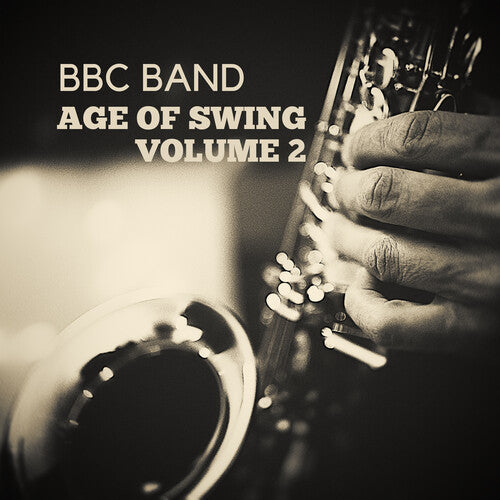 BBC Band BBC Band - Age of Swing Vol. 2 - CD Album
