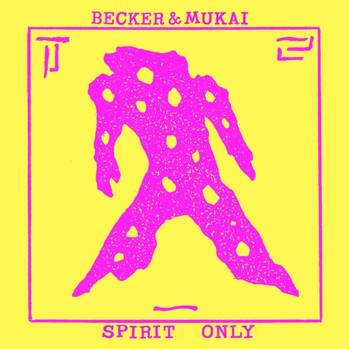 Becker & Mukai Spirit Only - Record Album - Vinyl LP