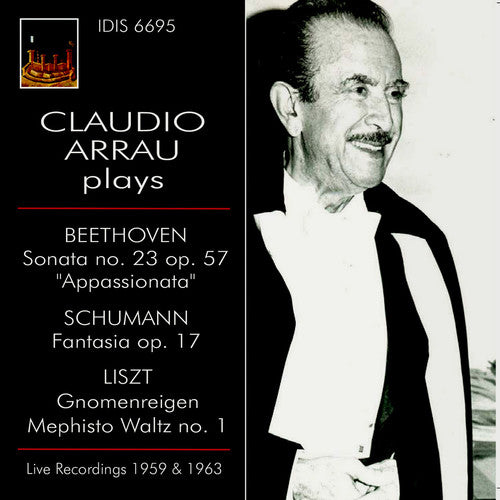 Beethoven / Arruau, Claudio Claudio Arrau Plays Beethoven, Schumann & Liszt - CD Album