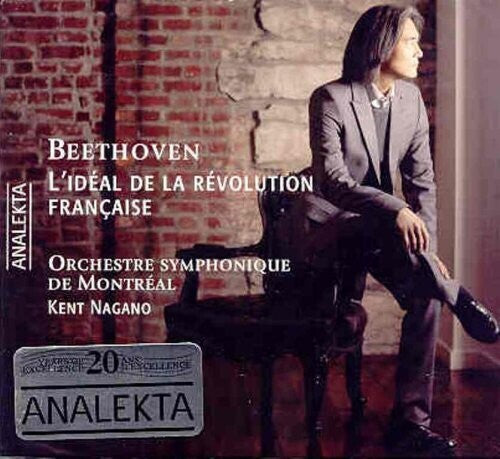 Beethoven / Nagano, Kent / Montreal Symphony Orch Beethoven: L'ideal de la Revolution Francaise - CD Album