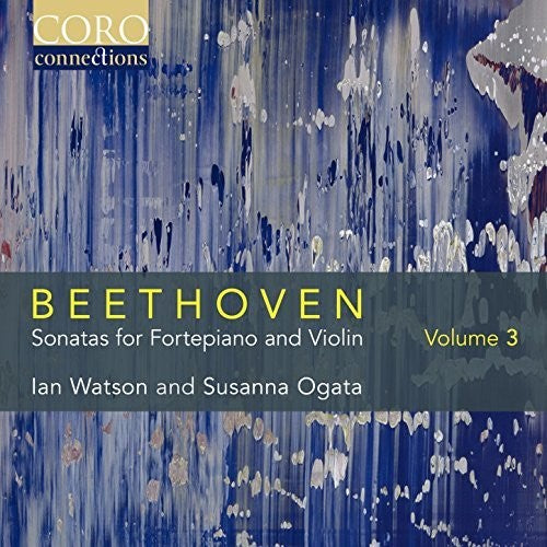 Beethoven / Watson / Ogata Beethoven: Sonatas for Fortepiano & Violin 3 - CD Album