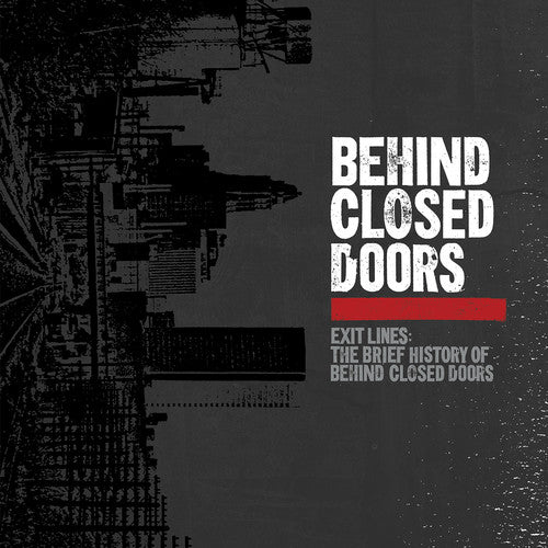 Behind Closed Doors Exit Lines: Brief History Of Behind Closed Doors - Record Album - Vinyl LP