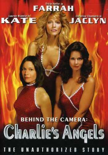 Behind the Camera: Charlie s Angels: The Unauthorized Story - DVD