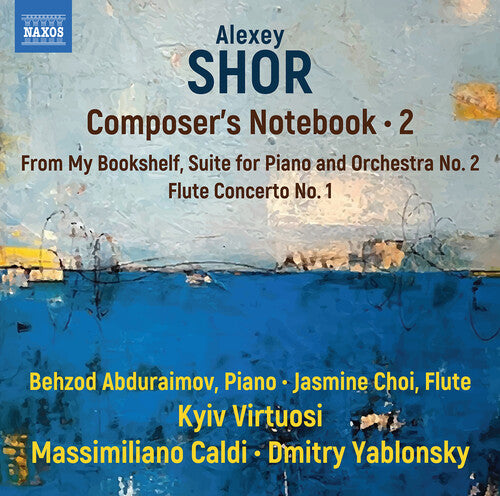 Behzod Abduraimov Shor: Composer’s Notebook, Vol. 2 - CD Album