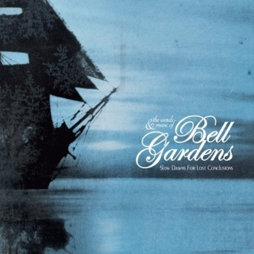 Bell Gardens Slow Dawns For Lost Conclusions - Record Album - Vinyl LP