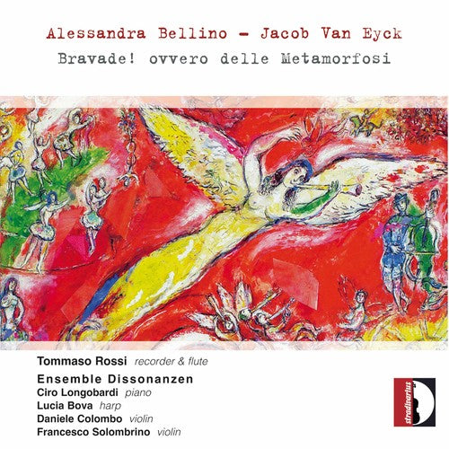 Bellino / Eyck / Rossi / Longobardi / Colombo Alessandra Bellino & Jacob Van Eyck: Bravade ovvero delle Metamorfosi - CD Album