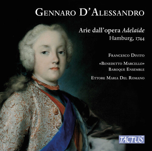 �benedetto Marcello� Baroque Ensemble D'Alessandro: Arie dall’opera "Adelaide" - CD Album