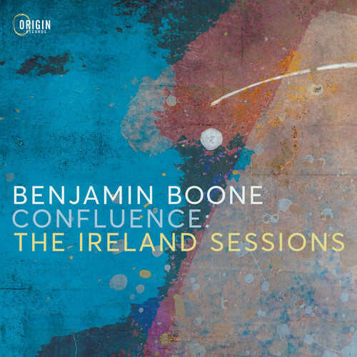 Benjamin Boone Confluence: The Ireland Sessions - CD Album