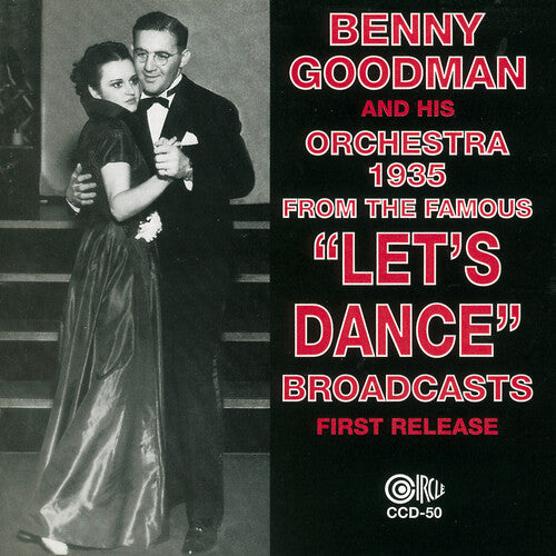 Benny Goodman 1935 - From The Famous Let's Dance Broadcasts - CD Album