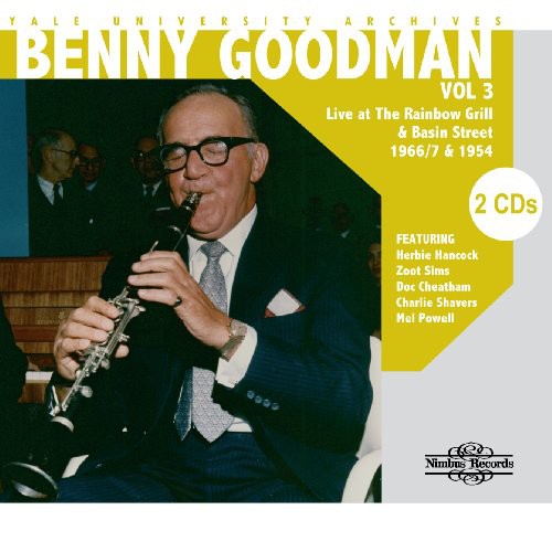 Benny Goodman Yale University Archives, Vol. 3 - 2-Disc CD Album