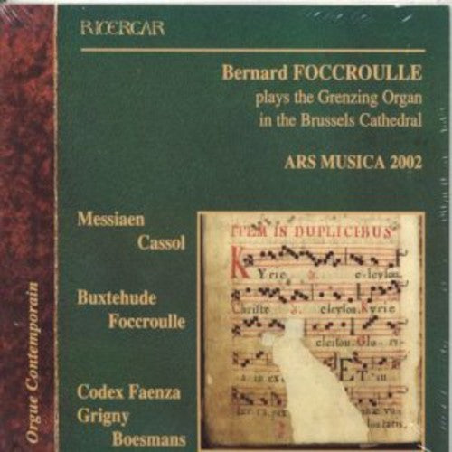 Bernard Foccroulle Organ Recital at Grenzing Organ Brussels Cathedral - CD Album