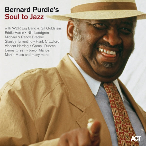 Bernard Purdie Soul to Jazz