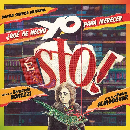 Bernardo Bonezzi Que He Hecho Yo Para Merecer Esto (Original Soundtrack) - Record Album - Vinyl LP