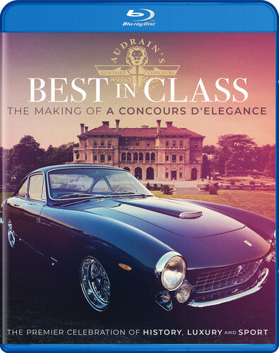 Best in Class: Making of Concours Best in Class: The Making of Concours D'Elegance - Blu-Ray