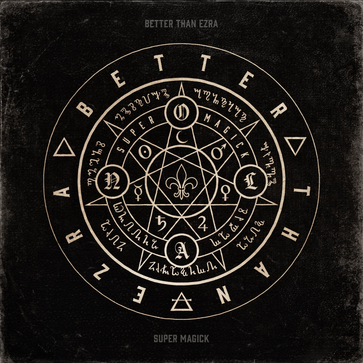 Better Than Ezra Super Magick