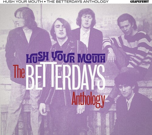 Betterdays Hush Your Mouth: Betterdays Anthology - 2-Disc CD Album