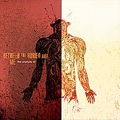 Between The Buried & ANATOMY OF CD