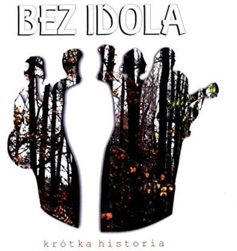 Bez Idola Krotka Historia - CD Album