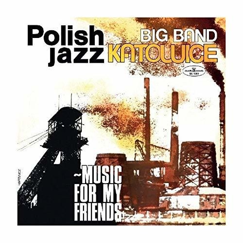 Big Band Katowice Music For My Friends (Polish Jazz Vol 52) - Record Album - Vinyl LP