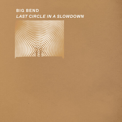 Big Bend Last Circle in a Slowdown - Record Album - Vinyl LP