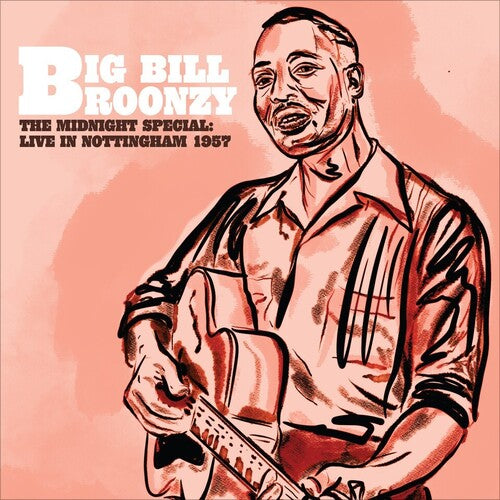 Big Bill Broonzy The Midnight Special: Live In Nottingham 1957 - Record Album - Vinyl LP