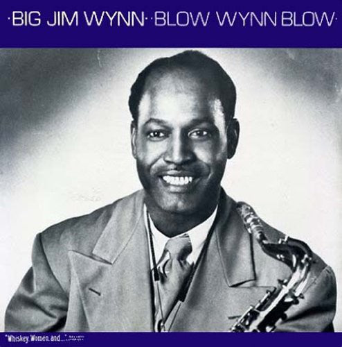Big Jim Wynn Blow Wynn Blow - Record Album - Vinyl LP