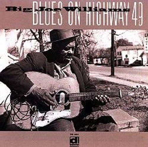 BIG JOE WILLIAMS Blues on Highway 49 - CD Album